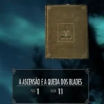 Livro "A Ascensão e a Queda dos Blades" encontrado em The Elder Scrolls V: Skyrim, com peso 1 e valor 11, exibido no inventário do jogo.